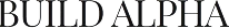 Build Alpha